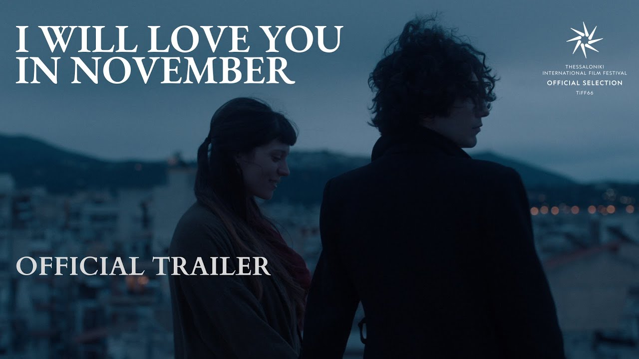 I WILL LOVE YOU IN NOVEMBER | Official Trailer