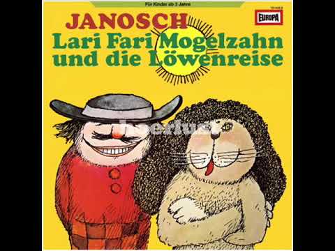 Lari Fari Mogelzahn und die Löwenreise
