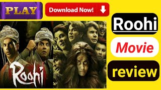 Roohi Movie Review । roohi movie OTT platform per kab release hogi