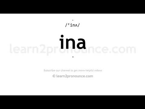 How to pronounce Ina | English pronunciation