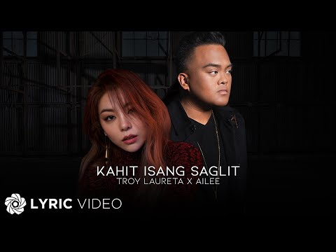 Kahit Isang Saglit - Troy  Laureta x Ailee (Lyrics)