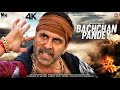 Bachchhan Paandey Full Movie Akshay Kumar Kriti Sanon New Hindi Bollywood Movie 2022