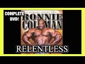 Ronnie Coleman Relentless DVD 2006 COMPLETE MOVIE UPLOAD