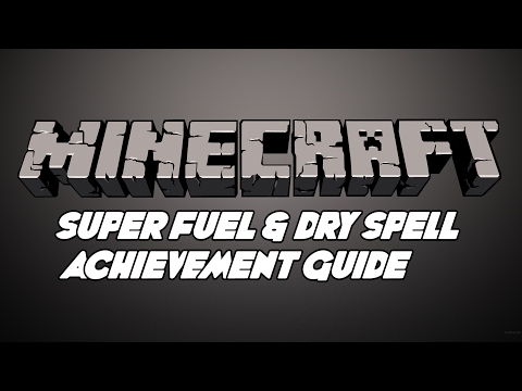 Spacey - Minecraft- Super Fuel and Dry Spell (GUIDE)