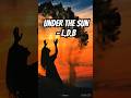 Under The Sun – L.D.B - Time to Chill | Ibiza Dreams Chillout Lounge