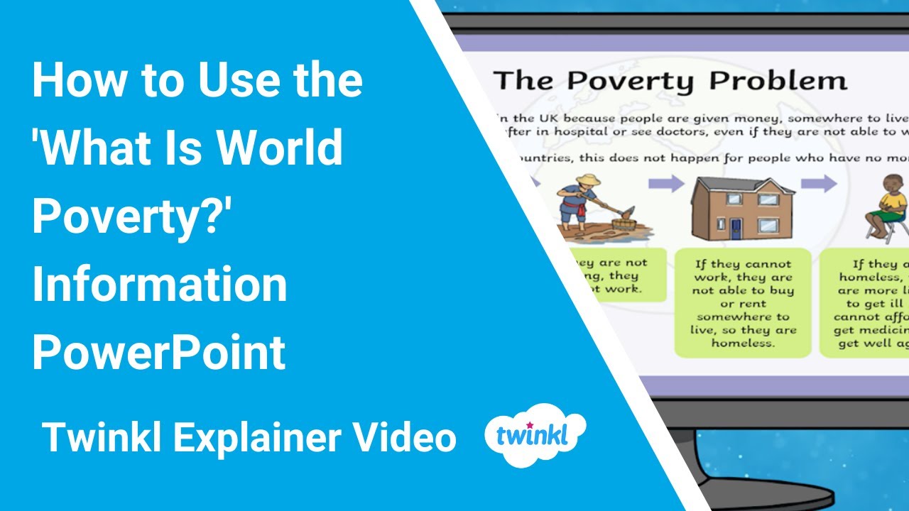 How to Use the What Is World Poverty Information PowerPoint