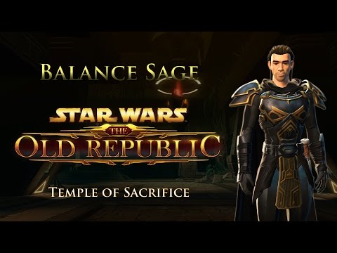 SWTOR PvE 4.7 - Balance Sage - Hard Mode Temple of Sacrifice (Oct 18-20, 2016)