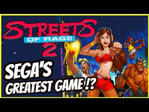 The MAD Story of STREETS OF RAGE 2 -  The Greatest Sega Game Ever!? – SEGA GAMING HISTORY