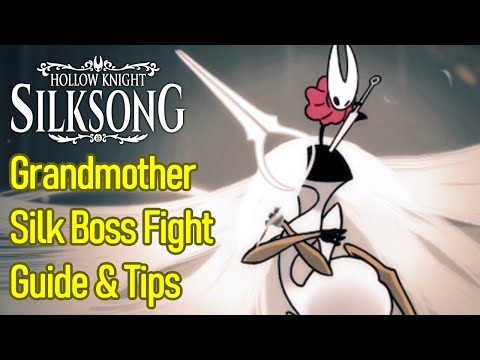 Hollow Knight Silksong Grandmother Silk Boss Fight Guide and Tips, How to Beat Grandmother Silk Easy