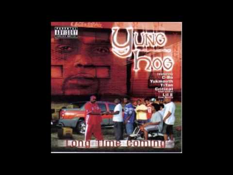 Yung Hog 05 Long Time Coming