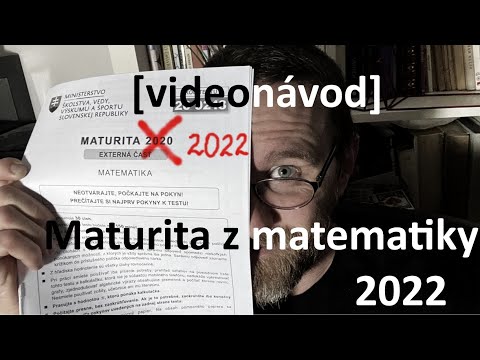 Maturita MATEMATIKA 2022 [riešenia + postup]