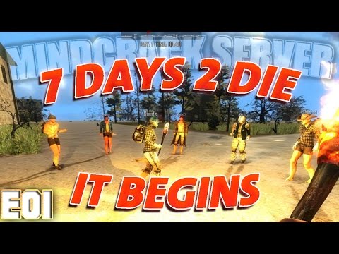 7D2D Mindcrack Server - E01 It Begins