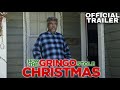 HOW THE GRINGO STOLE CHRISTMAS | George Lopez, Emily Tosta | Official Trailer Comedy