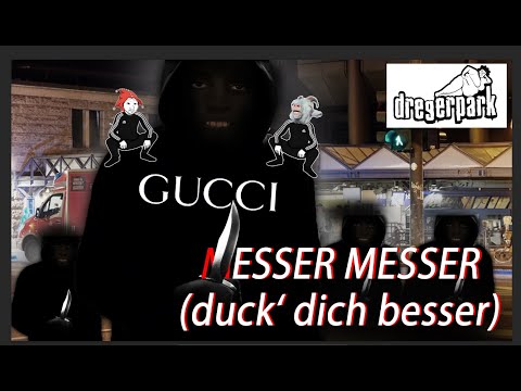 DREGERPARK ❌ MESSER MESSER (duck dich besser) ❌ German Hardbass (fast ein HIMYM)