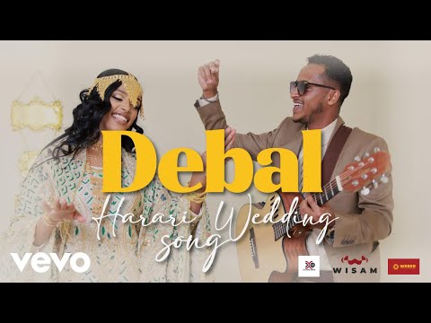 Wisam Ehsan - Debal (Ethiopian Harari Wedding Song) | 2025
