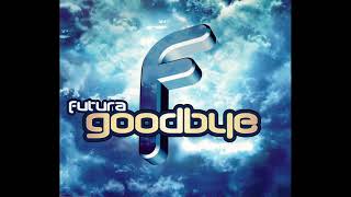 Futura - Goodbye (Club Mix)