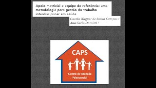 5 - O que é o CAPS? O que é técnico de referência e sua função?