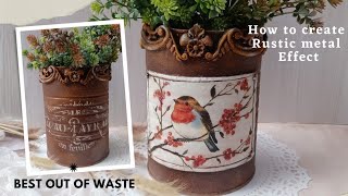DIY HOME DECOR WITH TIN CAN|DIY ANTIQUE AGED LOOK |HOW TO CREATE RUSTIC METAL LOOK|TIN CANS CRAFTS