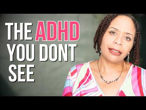 The ADHD You Don’t See: The Truth About Women’s Struggles
