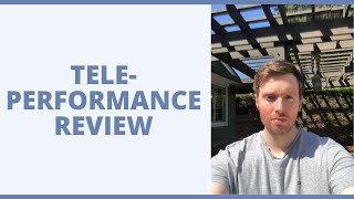 Teleperformance Review - What's It Like Being A Remote Call Center Worker