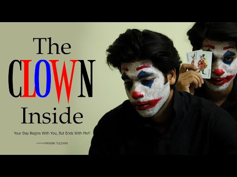 Mayank Tulsyan The Clown Inside
