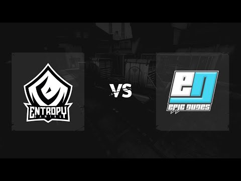 Map 2 / Entropy Gaming vs. EPIC DUDES // 99Damage Liga Saison 15 Div. 2.2 - Spieltag 3