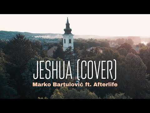Marko Bartulović ft. AFTERLIFE - Jeshua (cover iz Petrinje)