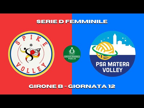 SPIKE VOLLEY SPV vs DAKEN PSA MATERA | SERIE D FEMMINILE - GIRONE B - GIORNATA 12