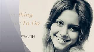Olivia Newton John - Something Better To Do / 올리비아 뉴튼존 - 썸씽 베덜 투 두