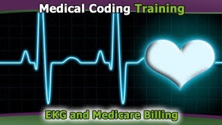 Medical Billing Guidelines — EKG and Medicare Billing