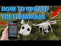 How to Update the Firmware on ANY DJI Drone