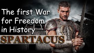 The First Ever War for Freedom | Spartacus Uprising