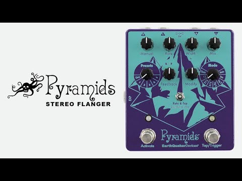 EarthQuaker Devices Pyramids Stereo Flanger | Demo