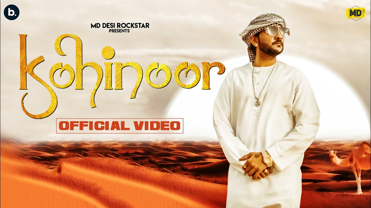 KOHINOOR LYRICS - MD DSEI ROCKSTAR - MEERA AREK