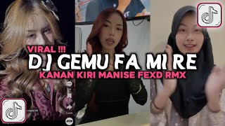 Download lagu DJ GEMU FA MI RE FEXD RMX KIRI KANAN MANISE VIRAL TIKTOK 2025 mp3 Download lagu DJ GEMU FA MI RE FEXD RMX KIRI KANAN MANISE VIRAL TIKTOK 2025 mp3