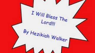 I Will Bless The Lord