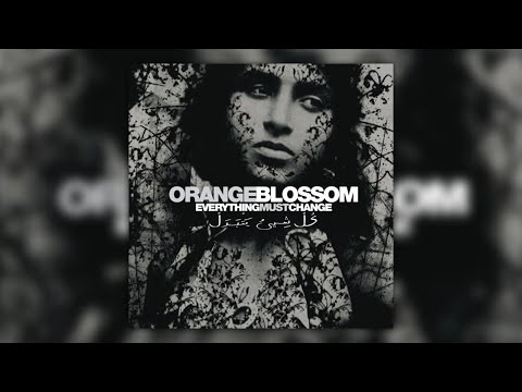 Orange Blossom - Habibi (My Darling)