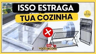 10 COISAS QUE DEIXAM SUA COZINHA FEIA | VEJA ISSO ANTES DE DECORAR
