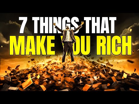 7 Things that make people rich and never work Again - Wealth Mechanic