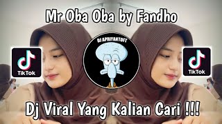 Download lagu DJ MR OBA OBA BY FANDHO RMXR  VIRAL TIK TOK TERBARU 2023 YANG KALIAN CARI ! mp3 Download lagu DJ MR OBA OBA BY FANDHO RMXR  VIRAL TIK TOK TERBARU 2023 YANG KALIAN CARI ! mp3