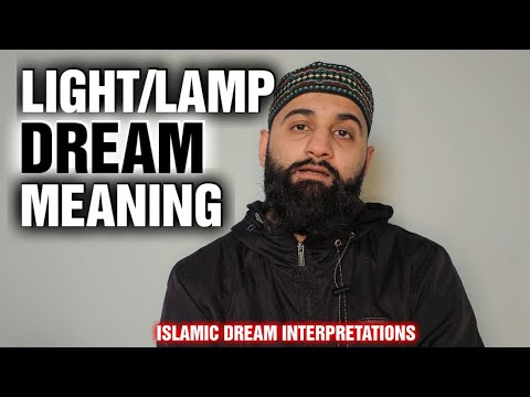 Lamp/Light DREAM Meaning - Islamic Dream Meanings