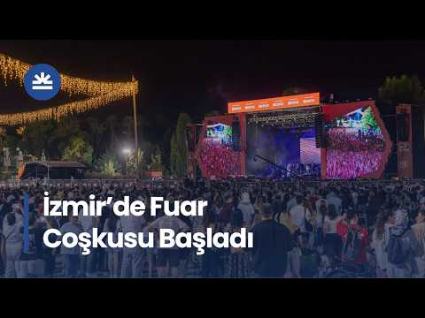 95. İzmir Enternasyonal Fuarı'nda Kültür, Sanat ve Eğlence Bir Arada