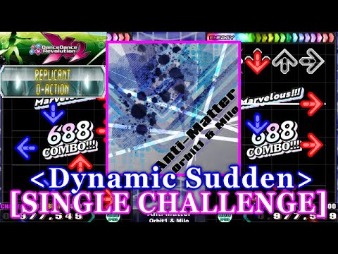 [Dynamic Sudden] 【DDR X2】 Anti-Matter / Orbit1 & Milo [SINGLE CHALLENGE] 譜面確認+Clap