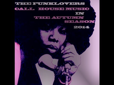 The Funklovers - Call [House Music] MixShow