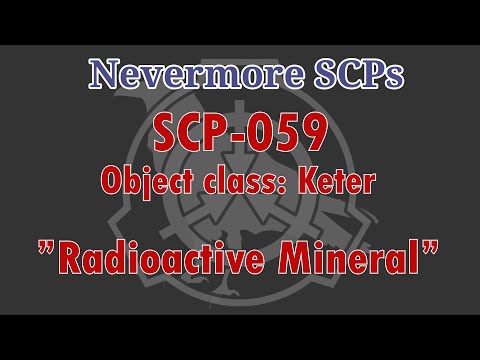 SCP-059 - "Radioactive Mineral"