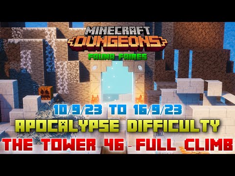 DcSK - The Tower 46 [Apocalypse] Full Climb, Guide & Strategy, Minecraft Dungeons Fauna Faire