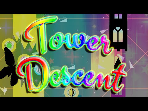 I Beat THE SHORTEST DEMON In the Game // Tower Descent 100% // Geometry Dash