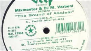 Mixmaster  & DJ M.  Verbeni – The Sound Of Assissi (Padre Mix)