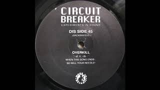 Circuit Breaker ‎– Open Your Mind