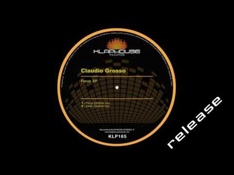 Claudio Grosso - Focus (Original mix) [Klaphouse Records]